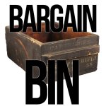 BARGAIN-BIN-1.jpg BARGAIN-BIN-1.jpg