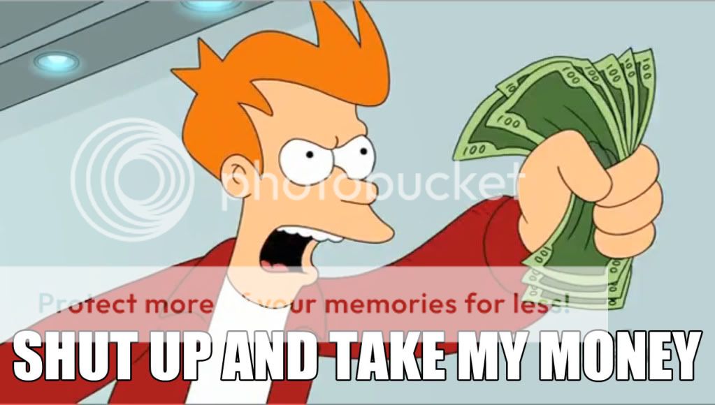 ShutUpAndTakeMyMoney.jpg